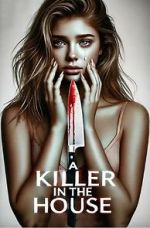 Watch A Killer in the House Watch123movies