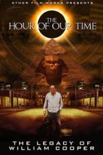 Watch The Hour Of Our Time: The Legacy of William Cooper Watch123movies