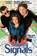 Watch Mixed Signals Watch123movies