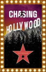 Watch Chasing Hollywood Watch123movies
