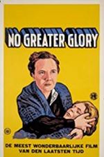 Watch No Greater Glory Watch123movies