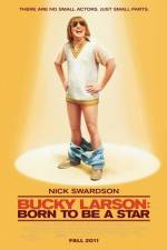 Watch Bucky Larson Born to Be a Star Watch123movies