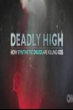 Watch Deadly High How Synthetic Drugs Are Killing Kids Watch123movies