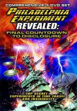 Watch The Philadelphia Experiment Revealed: Final Countdown to Disclosure from the Area 51 Archives Watch123movies