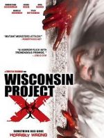 Watch Wisconsin Project X Watch123movies