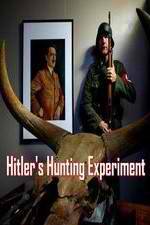 Watch Hitler's Hunting Experiment Watch123movies