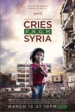 Watch Cries from Syria Watch123movies