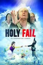 Watch The Holy Fail Watch123movies