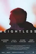 Watch Weightless Watch123movies