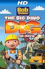 Watch Bob the Builder: Big Dino Dig Watch123movies