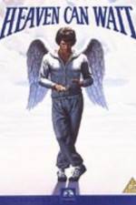 Watch Heaven Can Wait Watch123movies