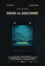 Watch Mom vs. Machine (Short 2021) Watch123movies