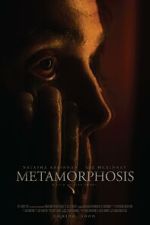 Watch Metamorphosis Watch123movies