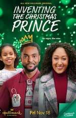 Watch Inventing the Christmas Prince Watch123movies