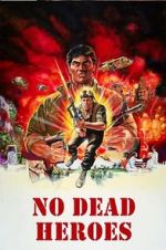 Watch No Dead Heroes Watch123movies