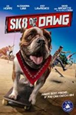 Watch Sk8 Dawg Watch123movies