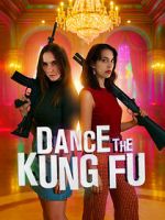 Watch Dance the Kung Fu Watch123movies