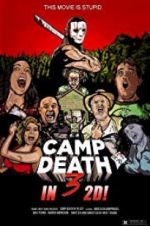 Watch Camp Death III in 2D! Watch123movies