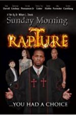 Watch Sunday Morning Rapture Watch123movies