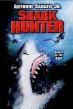 Watch Shark Hunter Watch123movies
