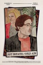 Watch Hot Breath/Cold Air Watch123movies