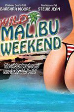 Watch Wild Malibu Weekend Watch123movies