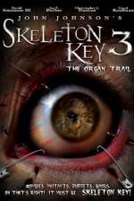 Watch Skeleton Key 3 - The Organ Trail Watch123movies