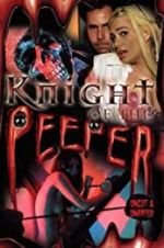 Watch Knight of the Peeper Watch123movies