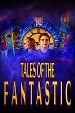 Watch Tales of the Fantastic Watch123movies