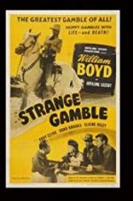 Watch Strange Gamble Watch123movies