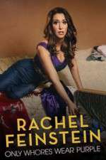 Watch Amy Schumer Presents Rachel Feinstein: Only Whores Wear Purple Watch123movies
