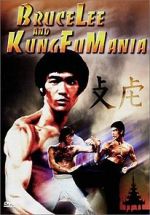 Watch Bruce Lee and Kung Fu Mania Watch123movies