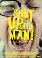 Watch Shut Up Little Man! An Audio Misadventure Watch123movies