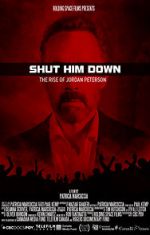 Watch Shut Him Down: The Rise of Jordan Peterson Watch123movies