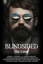Watch Blindsided: The Game (Short 2018) Watch123movies