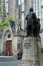 Watch Bach: A Passionate Life Watch123movies