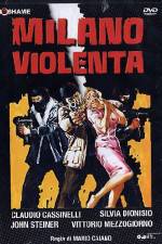 Watch Milano violenta Watch123movies