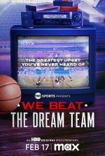 Watch We Beat the Dream Team Watch123movies