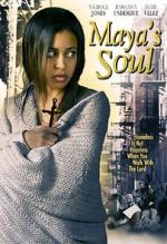 Watch Maya\'s Soul Watch123movies