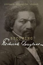 Watch Becoming Frederick Douglass Watch123movies