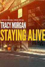 Watch Tracy Morgan Staying Alive Watch123movies