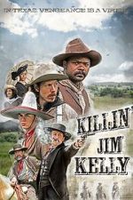 Watch Killin\' Jim Kelly Watch123movies