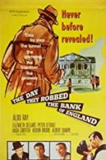 Watch The Day They Robbed the Bank of England Watch123movies