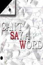 Watch Can't Say a Word Watch123movies
