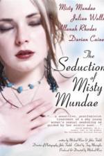 Watch The Seduction of Misty Mundae Watch123movies