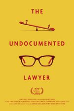 Watch The Undocumented Lawyer Watch123movies