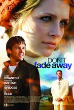 Watch Don\'t Fade Away Watch123movies