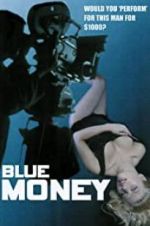 Watch Blue Money Watch123movies
