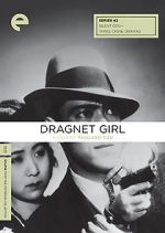 Watch Dragnet Girl Watch123movies