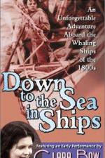 Watch Down to the Sea in Ships Watch123movies